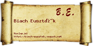 Biach Euszták névjegykártya